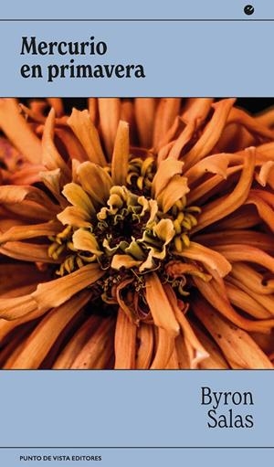 MERCURIO EN PRIMAVERA | 9788416876983 | SALAS, BYRON