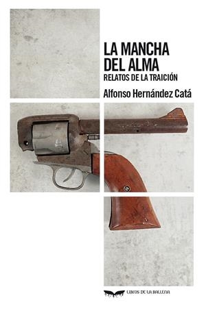 MANCHA DEL ALMA, LA | 9788483448731 | HERNÁNDEZ CATÁ, ALFONSO