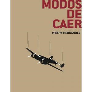 MODOS DE CAER | 9788412255140 | HERNÁNDEZ, MIREYA