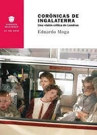 CORÓNICAS DE INGALATERRA | 9788494634208 | MOGA, EDUARDO