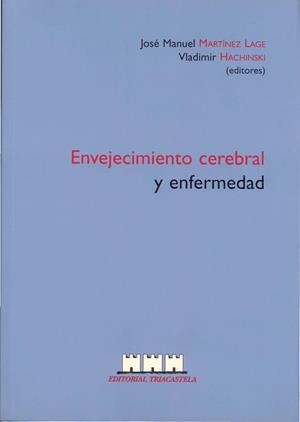 ENVEJECIMIENTO CEREBRAL Y ENFERMEDAD | 9788493091477 | MARTINEZ LAGE, J. M. / HACHINSKI, V.