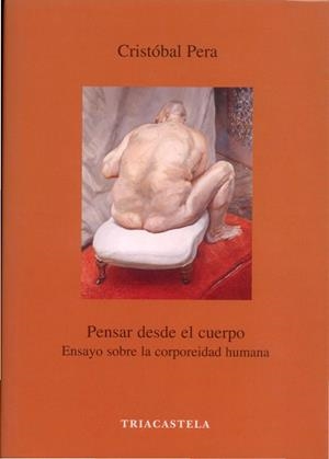 PENSAR DESDE EL CUERPO | 9788495840240 | PERA, CRISTÓBAL