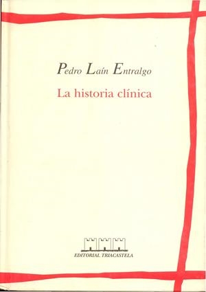 HISTORIA CLÍNICA, LA | 9788492141838 | LAIN ENTRALGO, PEDRO
