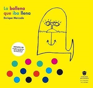 BALLENA QUE IBA LLENA, LA (+ CD) | 9788494708329 | MUÑOZ MERCADO, ENRIQUE