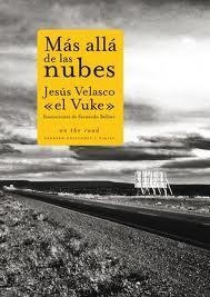 MÁS ALLÁ DE LAS NUBES | 9788493904418 | VELASCO TEJADA, JESÚS