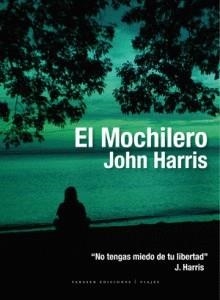 MOCHILERO, EL | 9788493983659 | HARRIS, JOHN