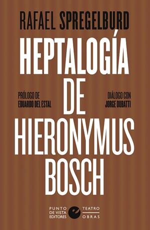 HEPTALOGÍA DE HIERONYMUS BOSCH | 9788418322105 | SPREGELBURD, RAFAEL