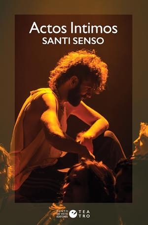 ACTOS INTIMOS | 9788416876273 | SENSO, SANTI