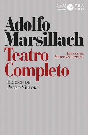 TEATRO COMPLETO - ADOLFO MARSILLACH | 9788416876457 | MARSILLACH, ADOLFO
