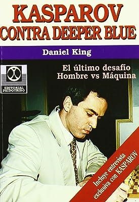 KASPAROV CONTRA DEEPER BLUE | 9788480193252 | KING, D.