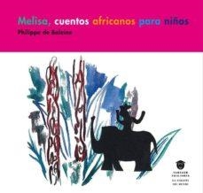 MELISA, CUENTOS AFRICANOS PARA NIÑOS | 9788494708343 | BALEINE, PHILIPPE