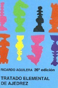 TRATADO ELEMENTAL DE AJEDREZ | 9788424503215 | AGUILERA, RICARDO