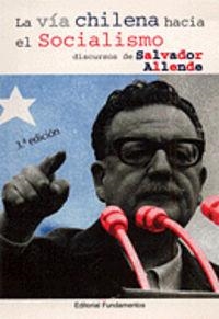 VÍA CHILENA HACIA EL SOCIALISMO, LA | 9788424500023 | ALLENDE, SALVADOR