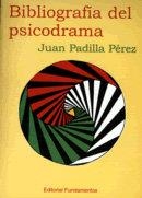 BIBLIOGRAFÍA DEL PSICODRAMA | 9788424508029 | PADILLA PEREZ, J.