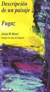 DESCRIPCIÓN DE UN PAISAJE. FUGAZ | 9788424506667 | BENET, JOSEP MARÍA