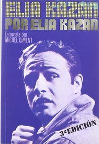ELIA KAZAN POR ELIA KAZAN | 9788424501297 | CIMENT, MICHEL