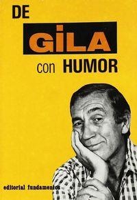 DE GILA CON HUMOR | 9788424504342 | GILA, MIGUEL