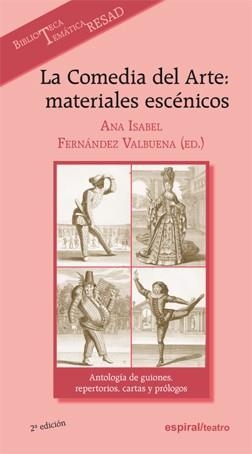COMEDIA DEL ARTE, LA : MATERIALES ESCÉNICOS | 9788424510732 | FERNÁNDEZ VALBUENA, ANA ISABEL