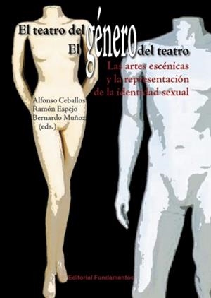 TEATRO DEL GÉNERO, EL / EL GÉNERO DEL TEATRO | 9788424511944 | CEBALLOS MUÑOZ, ALFONSO