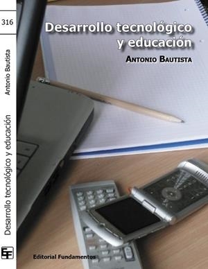 DESARROLLO TECNOLÓGICO Y EDUCACIÓN | 9788424512033 | BAUTISTA GARCÍA-VERA, ANTONIO