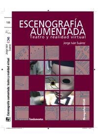 ESCENOGRAFÍA AUMENTADA | 9788424512231 | SUAREZ, JORGE IVAN