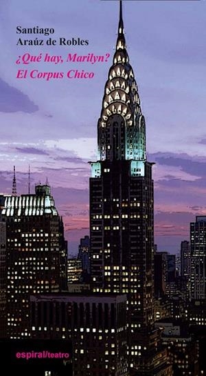¿QUÉ HAY, MARYLIN? / EL CORPUS CHICO | 9788424512668 | ARAUZ DE ROBLES, SANTIAGO