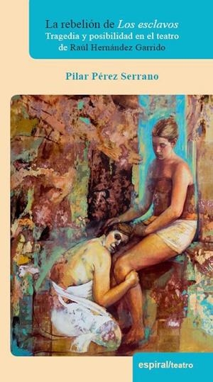 REBELIÓN DE LOS ESCLAVOS, LA | 9788424512859 | PÉREZ SERRANO, PILAR