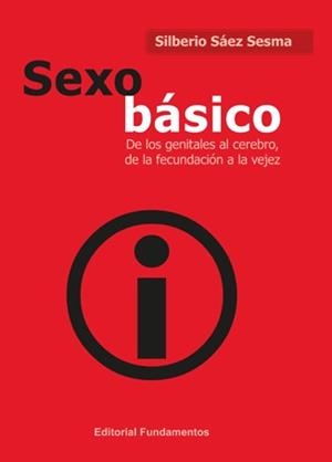 SEXO BÁSICO | 9788424513528 | SÁEZ SESMA, SILBERIO