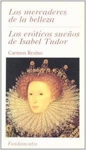 ERÓTICOS SUEÑOS DE ISABEL TUDOR, LOS | 9788424506223 | RESINO, CARMEN