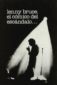 LENNY BRUCE, EL CÓMICO DEL ESCÁNDALO | 9788424505318 | BRUCE, LENNY