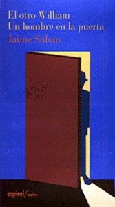 OTRO WILLIAM, EL. UN HOMBRE EN LA PUERTA | 9788424507930 | SALOM, JAIME