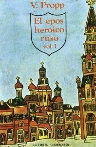 EPOS HEROICO RUSO, EL. VOL. I | 9788424503598 | PROPP, VLADIMIR