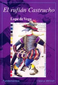 RUFIÁN CASTRUCHO, EL | 9788424508753 | LOPE DE VEGA, FELIX