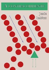 A CONTRACORRIENTE | 9788424507633 | IBÁÑEZ, JESÚS