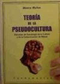 TEORÍA DE LA PSEUDOCULTURA | 9788424507138 | MUÑOZ, BLANCA
