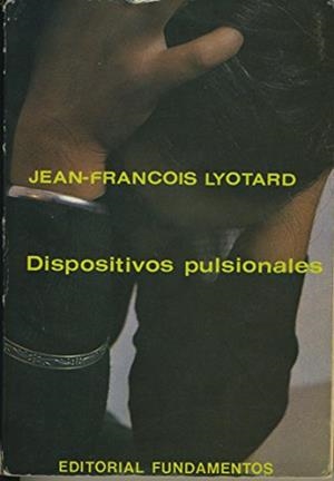 DISPOSITIVOS PULSIONALES | 9788424503093 | LYOTARD, JEAN FRANÇOIS