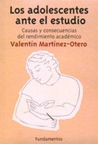 ADOLESCENTES ANTE EL ESTUDIO, LOS | 9788424507565 | MARTÍNEZ-OTERO, VALENTÍN