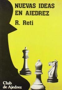 NUEVAS IDEAS EN AJEDREZ | 9788424504113 | RETI, RICARDO