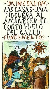 CASAS, UNA HOGUERA AL AMANECER, LAS. EL CORTO VUELO DEL GALLO | 9788424506650 | SALOM, JAIME