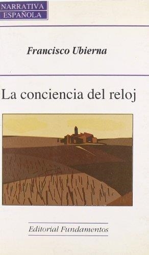 CONCIENCIA DEL RELOJ | 9788424507886 | UBIERNA, F.
