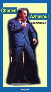 CANCIONES II DE CHARLES AZNAVOUR | 9788424510299 | AZNAVOUR, CHARLES