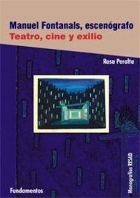 MANUEL FONTANALS, ESCENÓGRAFO | 9788424511104 | PERALTA, ROSA
