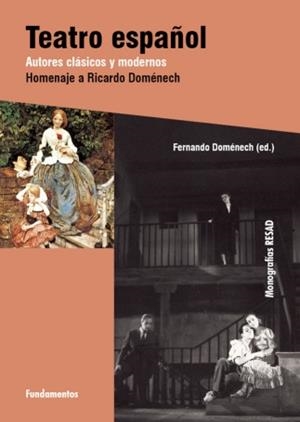 TEATRO ESPAÑOL. AUTORES CLÁSICOS Y MODERNOS | 9788424511487 | DOMÉNECH, FERNANDO