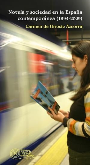 NOVELA Y SOCIEDAD EN LA ESPAÑA CONTEMPORÁNEA | 9788424511807 | DE URIOSTE AZCORRA, CARMEN