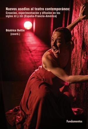NUEVOS ASEDIOS AL TEATRO CONTEMPORÁNEO | 9788424513399 | BOTTIN, BEATRICE