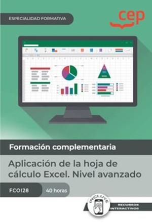 APLICACION DE LA HOJA DE CALCULO EXCEL NIVEL AVANZADO | 9788419992284 | VARIOS AUTORES