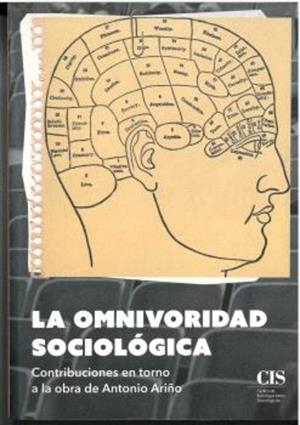 OMNIVORIDAD SOCIOLOGICA, LA. CONTRIBUCIONES EN TORNO A LA OBRA DE ANTONI ARIÑO | 9788474768985