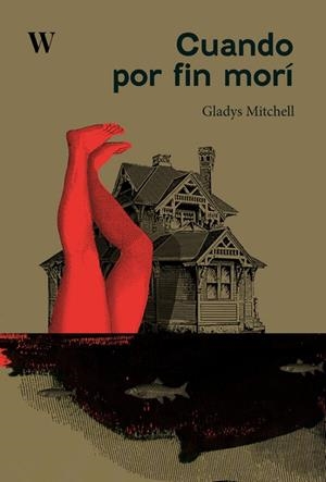 CUANDO POR FIN MORI | 9788412502695 | MITCHELL, GLADYS