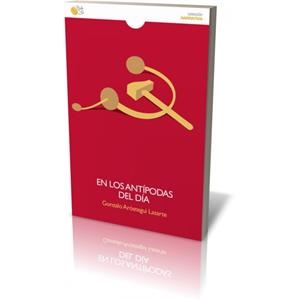 EN LOS ANTIPODAS DEL DIA | 9788415019930 | AROSTEGUI LASARTE, GONZALO