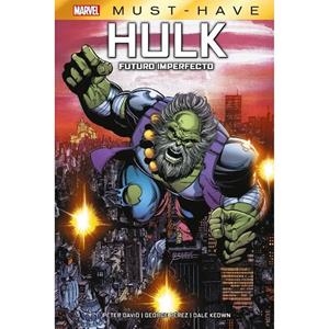 MARVEL MUST HAVE. HULK : FUTURO IMPERFECTO | 9788411503518 | PEREZ, GEORGE